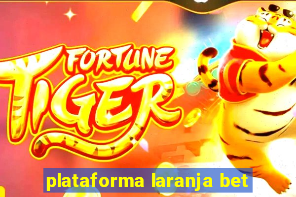 plataforma laranja bet